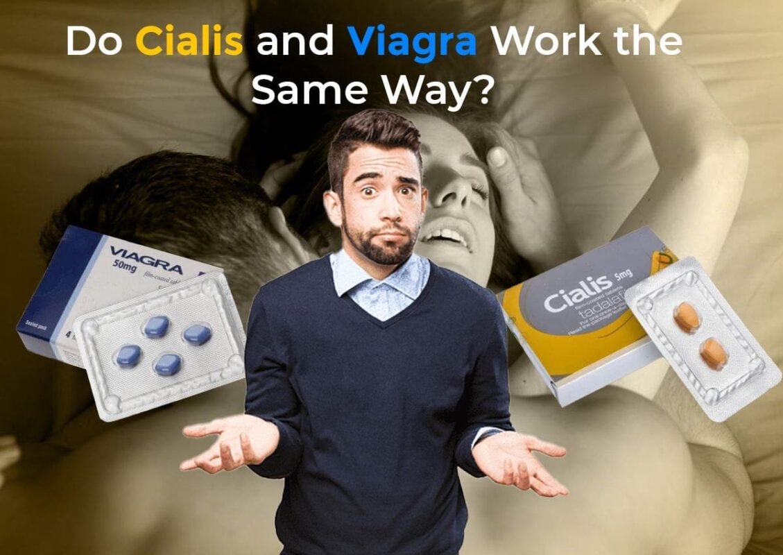 Do Cialis and Viagra Work the Same Way?
