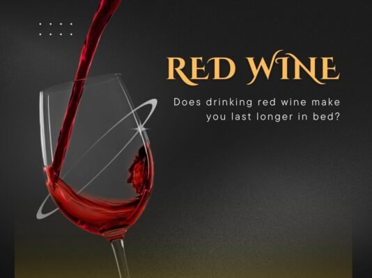 Does drinking red wine make you last longer in bed?