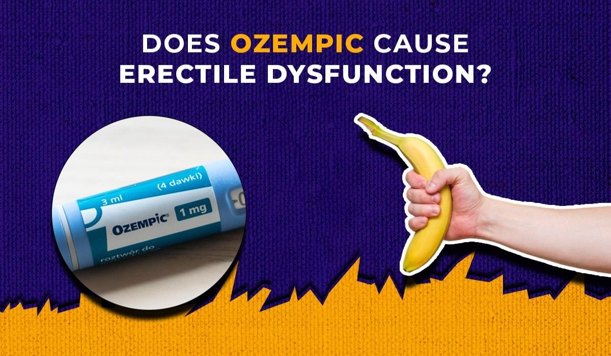 Does ozempic cause erectile dysfunction?